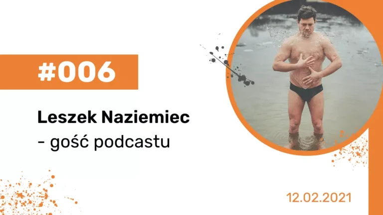 #006 O zimnym pływaniu z Leszkiem Naziemcem